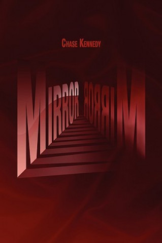 Buch Mirror rorriM Chase Kennedy