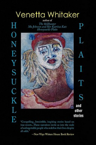 Knjiga Honeysuckle Plaits Dr Venetta Whitaker