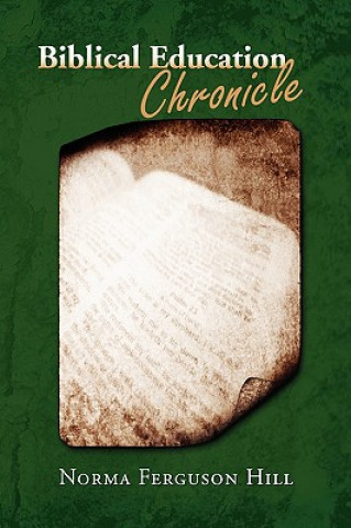 Book Biblical Education Chronicle Norma Ferguson Hill