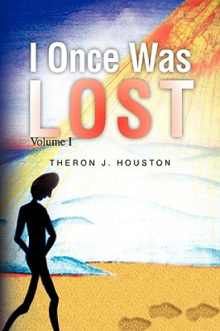 Kniha I Once Was Lost Theron J Houston