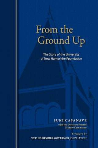 Knjiga From the Ground Up Suki Casanave