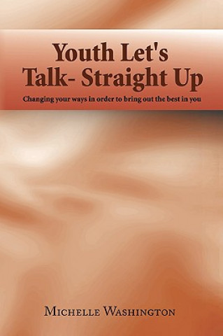 Kniha Youth Let's Talk- Straight Up Michelle Washington