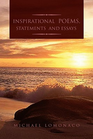 Kniha Inspirational Poems, Statements and Essays Professor Michael Lomonaco