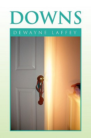 Knjiga Downs Dewayne Laffey