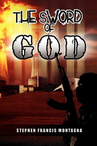 Book Sword of God Stephen Francis Montagna