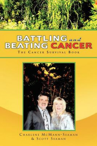 Carte Battling and Beating Cancer Scott Seaman
