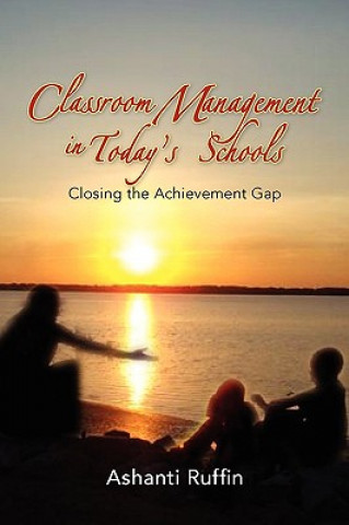 Libro Classroom Management in Today's Schools Ashanti Ruffin