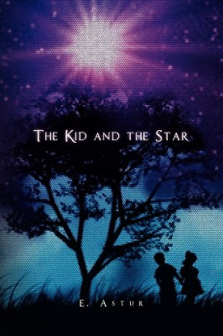 Βιβλίο Kid and the Star E Astur