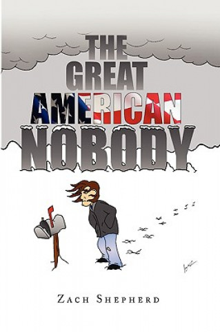 Buch Great American Nobody Zach Shepherd