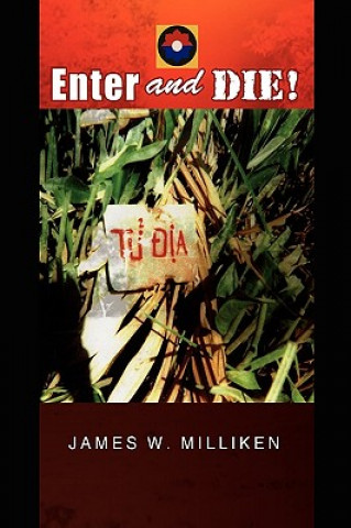 Buch Enter and Die! James W Milliken