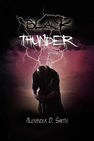 Book Black Thunder Alexander D Smith