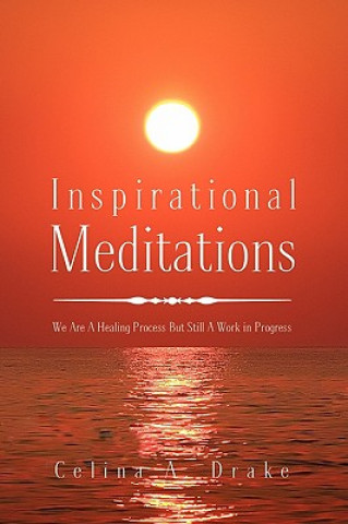Buch Inspirational Meditations Celina A Drake