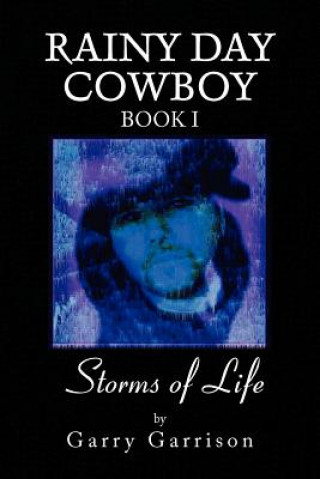 Libro Storms of Life Book 1 Garry Garrison