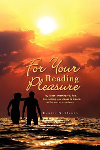 Kniha For Your Reading Pleasure Daniel N Okoro