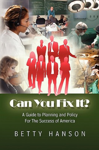 Knjiga Can You Fix It? Betty Hanson