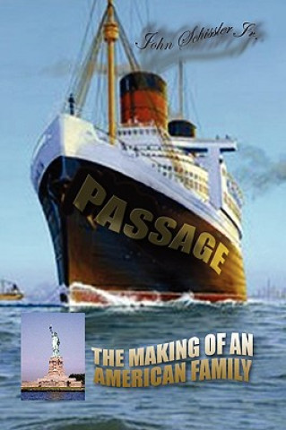 Knjiga Passage John Jr Schissler