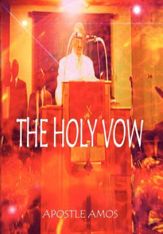 Buch Holy Vow Apostle Amos D Carthage