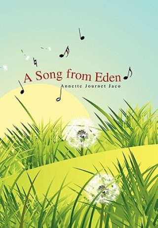 Kniha Song from Eden Annette Journet Jaco