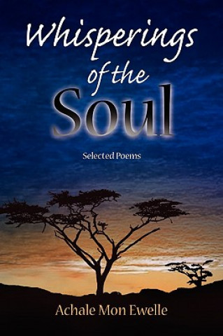 Kniha Whisperings of the Soul Achale Mon Ewelle Alias Fra G