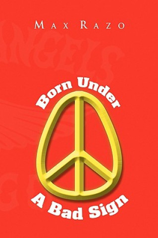 Buch Born Under a Bad Sign Max Razo