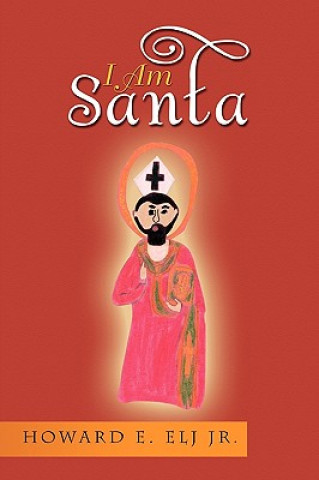 Book I Am Santa Elj