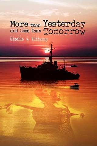 Carte More than Yesterday and Less than Tomorrow Giselle V Klitzing
