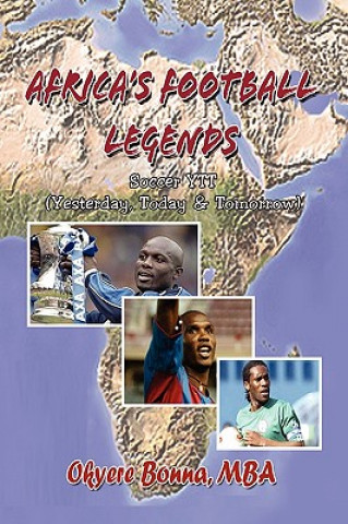 Książka Africa's Football Legends Okyere Mba Bonna