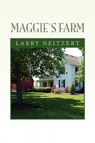 Kniha Maggie's Farm Larry Neitzert