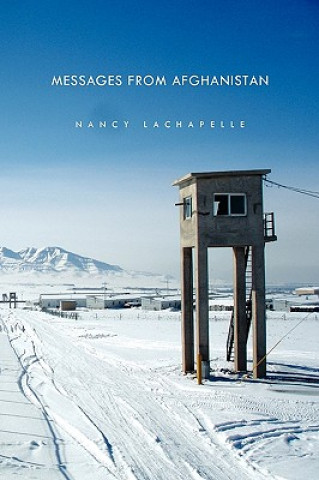 Carte Messages from Afghanistan Nancy LaChapelle