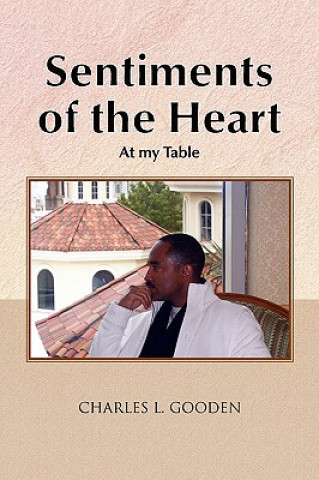 Könyv Sentiments of the Heart Charles L Gooden