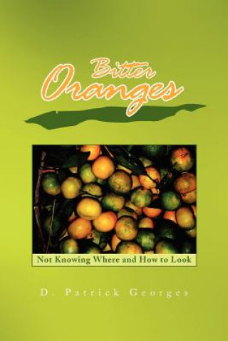 Knjiga Bitter Oranges D Patrick Georges