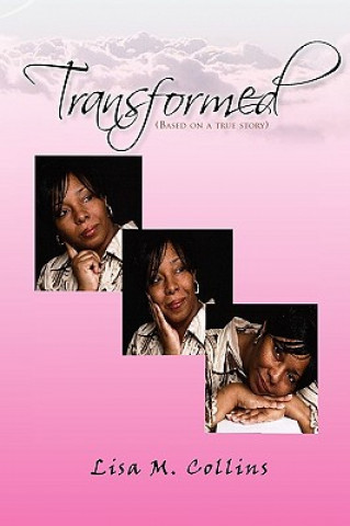 Knjiga Transformed Lisa M Collins