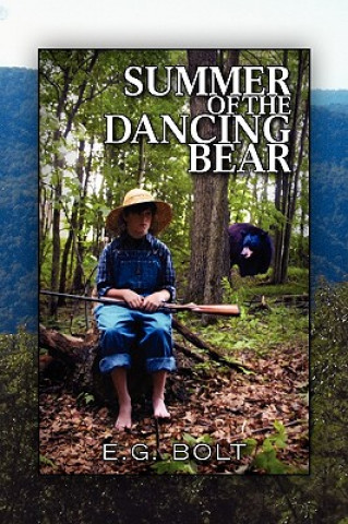 Kniha Summer of the Dancing Bear E G Bolt