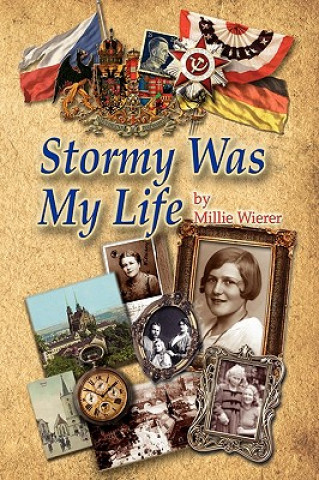 Kniha Stormy Was My Life Millie Wierer