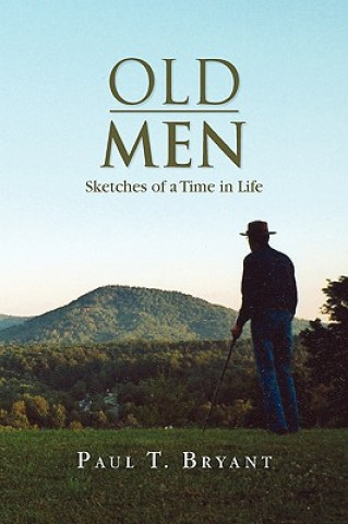 Libro Old Men Paul T Bryant