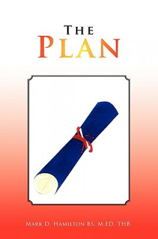 Knjiga Plan Mark D Hamilton M Ed Thb Bs