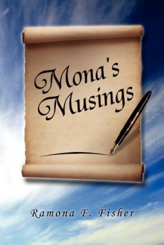 Книга Mona's Musings Ramona F Fisher