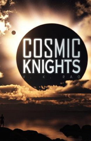 Livre Cosmic Knights V K Rao