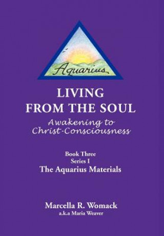 Knjiga Living from the Soul Marcella R Womack