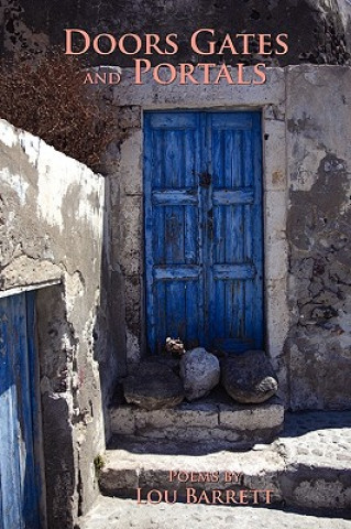 Knjiga Doors Gates and Portals Lou Barrett