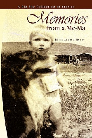 Książka Memories from a Me-Ma Bette Sherod Hamby