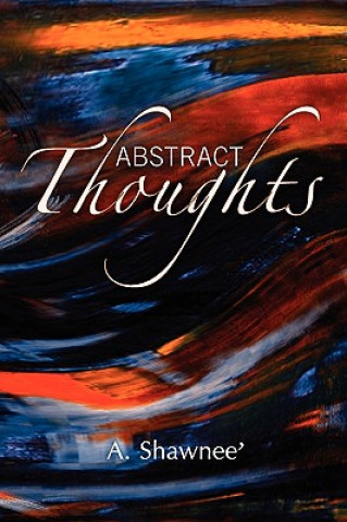 Libro Abstract Thoughts A Shawnee'