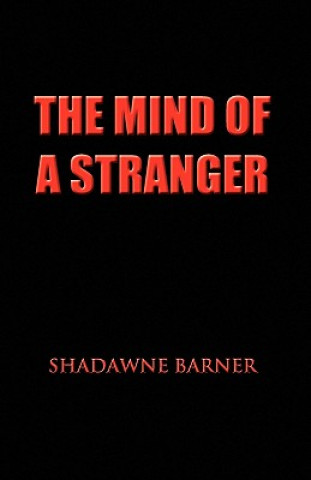 Książka Mind of a Stranger Shadawne Barner