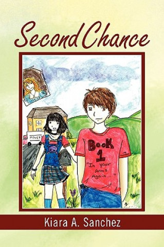 Kniha Second Chance Kiara A Sanchez