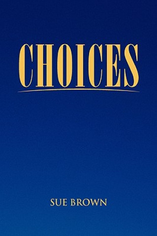 Kniha Choices Brown