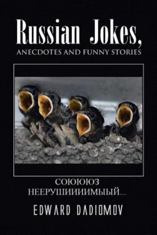 Kniha Russian Jokes, Anecdotes and Funny Stories Edward Dadiomov