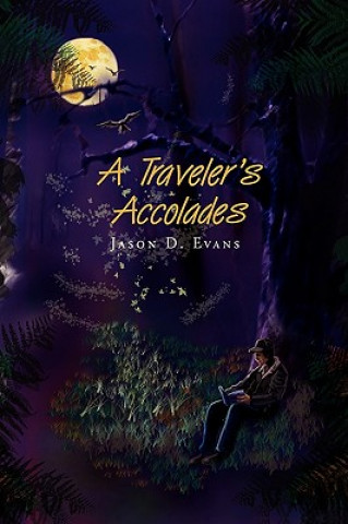 Buch Traveler's Accolades Jason D Evans