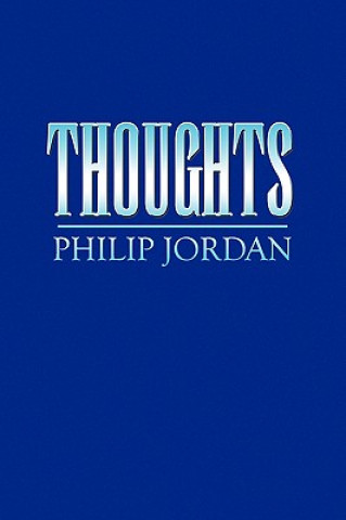 Knjiga Thoughts Philip Jordan