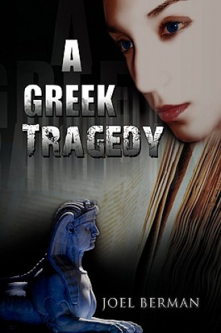 Kniha Greek Tragedy Joel Berman