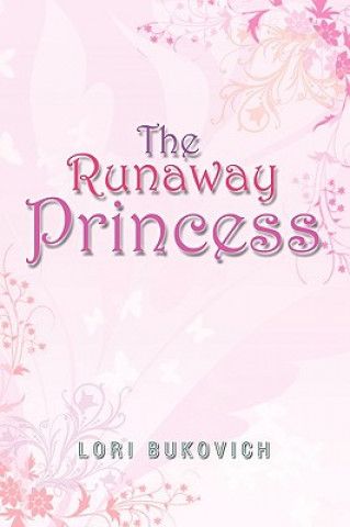 Boek Runaway Princess Lori Bukovich
